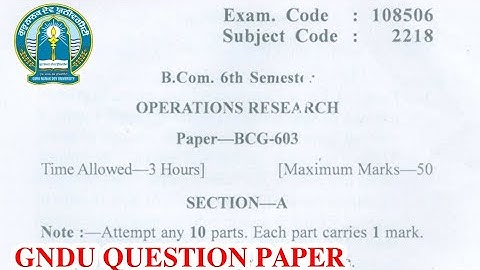 Gndu Bcom 6th Semester Operations Research Question Paper || Bcom 6th Semester Question Paper