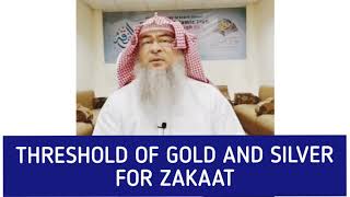 Threshold (Nisab) of Gold and Silver for Zakat - Assim al hakeem