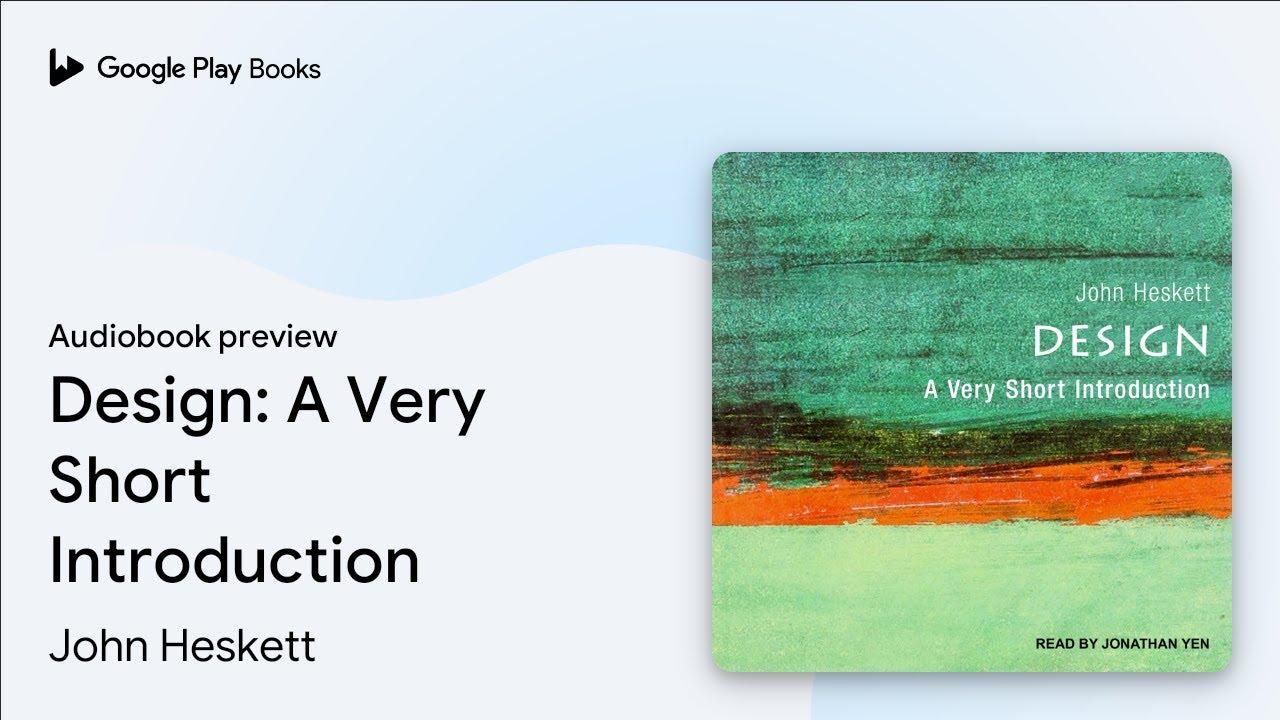 Design: A Very Short Introduction by John Heskett · Audiobook preview