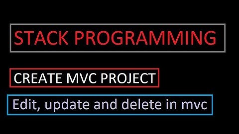 $.4 Update and Delete in MVC