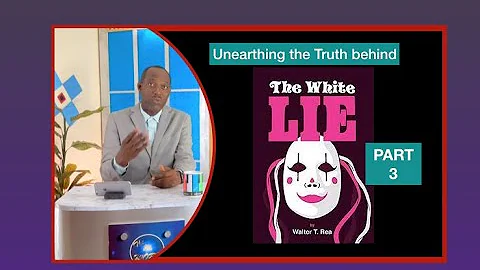 Unearthing the truth behind the White Lie  Part 3. Chapter 140