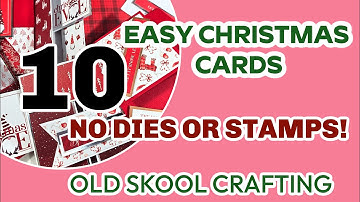 10 EASY CARDS! NO DIES OR STAMPS (PERFECT FOR BEGINNERS)