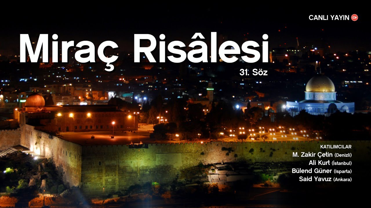 Miraç Risalesi Mütalaa - 2
