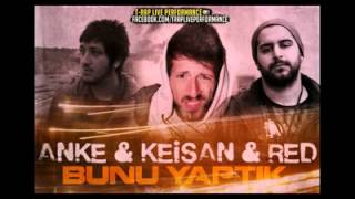 Anke & Keişan & Red Bunu Yaptık Yeni̇ 2011 Turkish Hiphop Rap R&B Graffiti