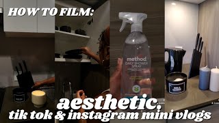 How to Film Aesthetic Tik Tok Vlogs | Mini Vlogs for Instagram and Tik Tok