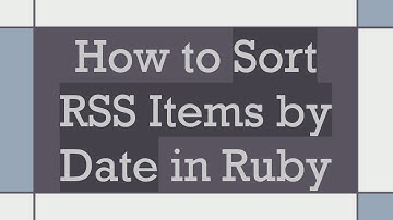 How to Sort RSS Items by Date in Ruby