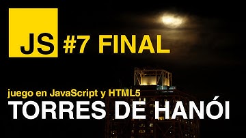 Juego en JavaScript - #7 Torres de Hanói