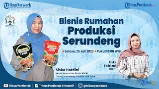 Download Lagu 🔴 Bisnis Rumahan Produksi Serundeng Bersama Owner Serundeng Tradisional 3 Dare MP3