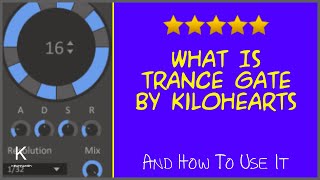 How to use Trance Gate to Improve Your Music How to use Trance Gate to Improve Your Music