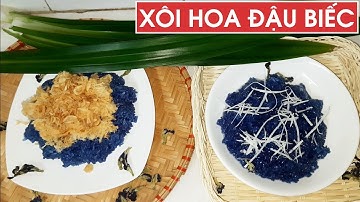 Xôi hoa đậu biếc đậm đà khó quên | Hồng Vân #vankemvlogs