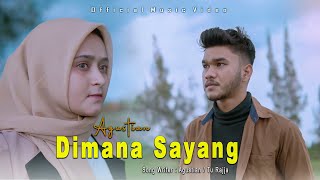 Agustian - Dimana Sayang