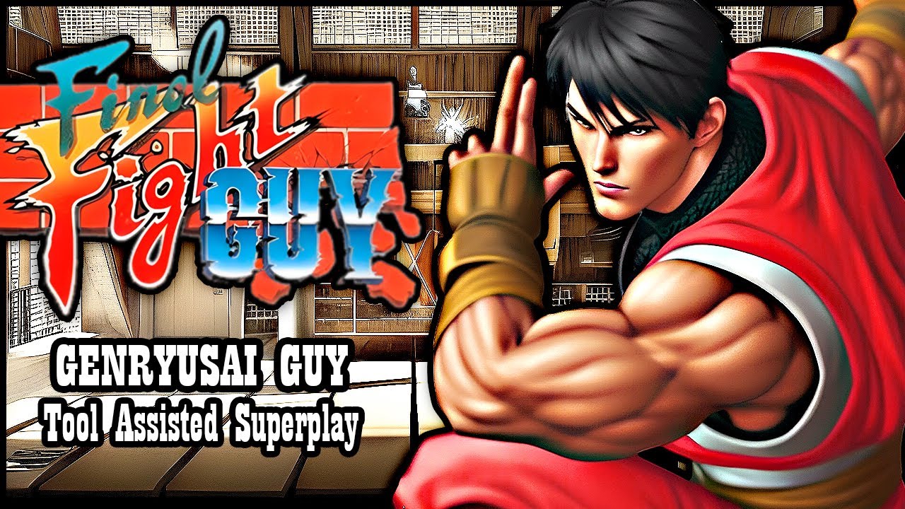 【TAS】FINAL FIGHT GUY (SNES \ 1992) - GENRYUSAI GUY