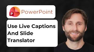 How to Use Live Captions and Slide Translator in PowerPoint [2026 Guide]