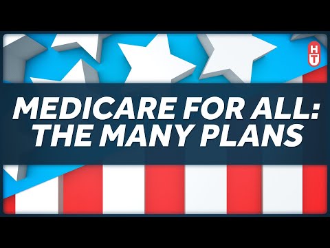 The Various Plans for Medicare for All