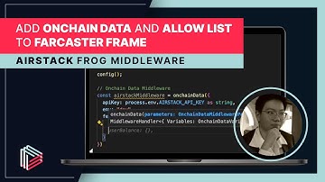Add Onchain Data and Allow List to Farcaster Frame with Airstack Frog Middleware | Airstack