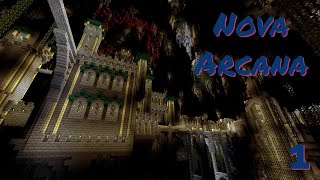 The beginning - Ep 1- Nova Arcana- Minecraft CTM