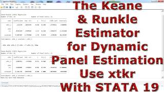 The Keane & Runkle Estimator for Dynamic Panel Estimation Use xtkr With STATA 19