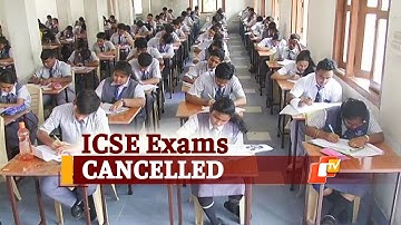 ICSE Class 10 Board Exams 2021 CANCELLED; ISC Class 12 Exam In Offline Mode? | OTV News