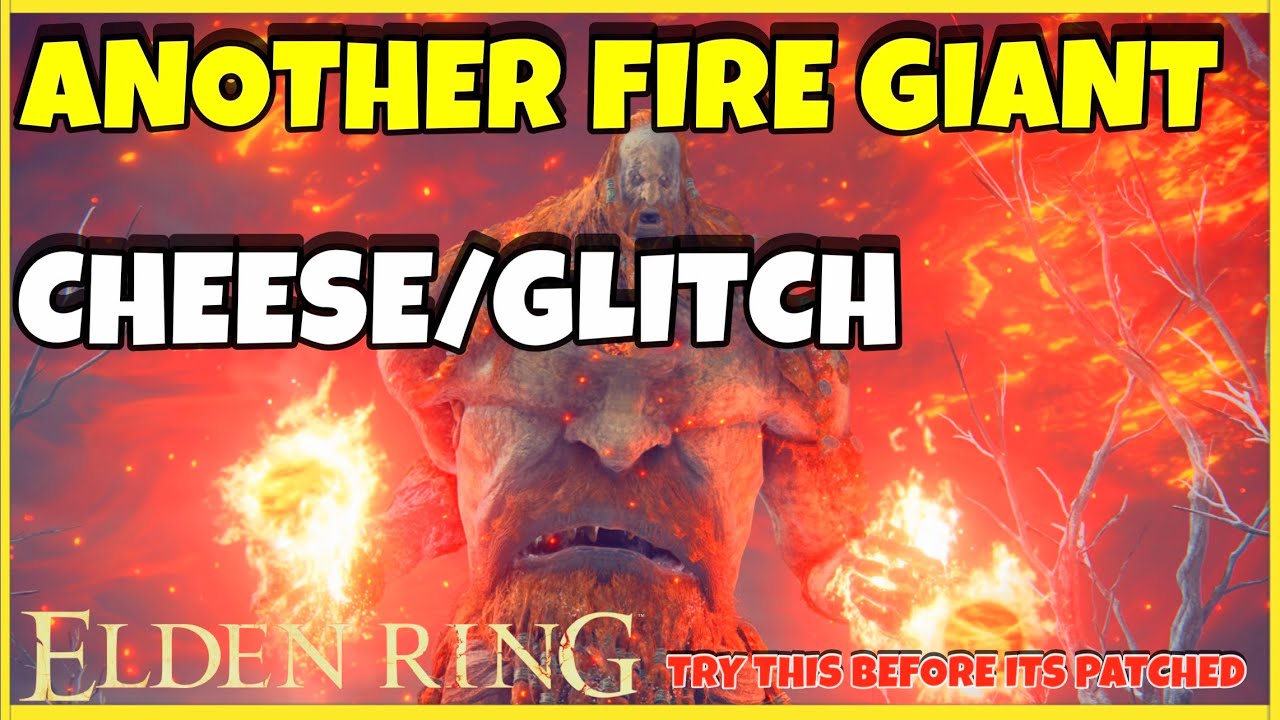 ELDEN RING ANOTHER FIRE GIANT CHEESE/GLITCH TRY THIS BEFORE IT’S