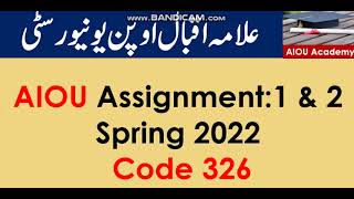 AIOU Code 326-1 & 2 Solved Assignments Spring 2022