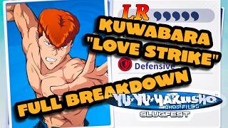 Kuwabara "Love Strike" New LR Full Breakdown Yu Yu Hakusho: Slugfest