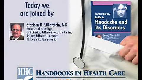 Stephen Silberstein, MD talks about Headache and M...