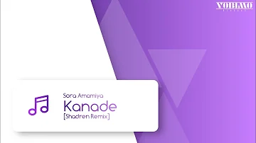 Sora Amamiya - Kanade (Shadren Remix) [Promotion]