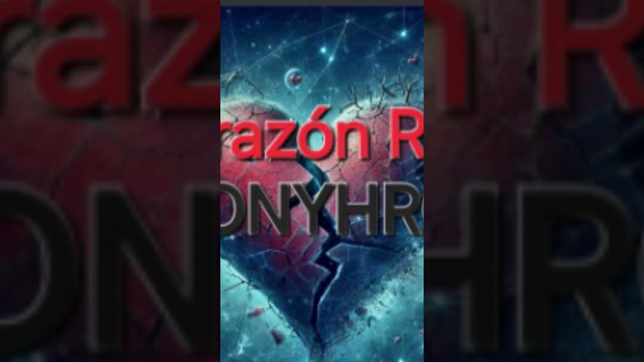 CORAZON ROTO💔(VERSION