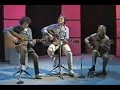 Capture de la vidéo Ralph Mctell, Bert Jansch And John Williams - Song For Martin