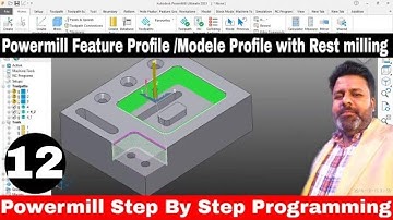 Powermill Feature Profile |Powermill Model Profile |Powermill 2023 Rest Programming Milling tutorial
