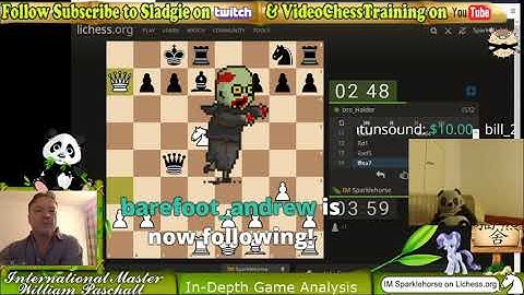 IM Will Paschall Subscriber Stream with Advanced In-Depth Analysis lichess