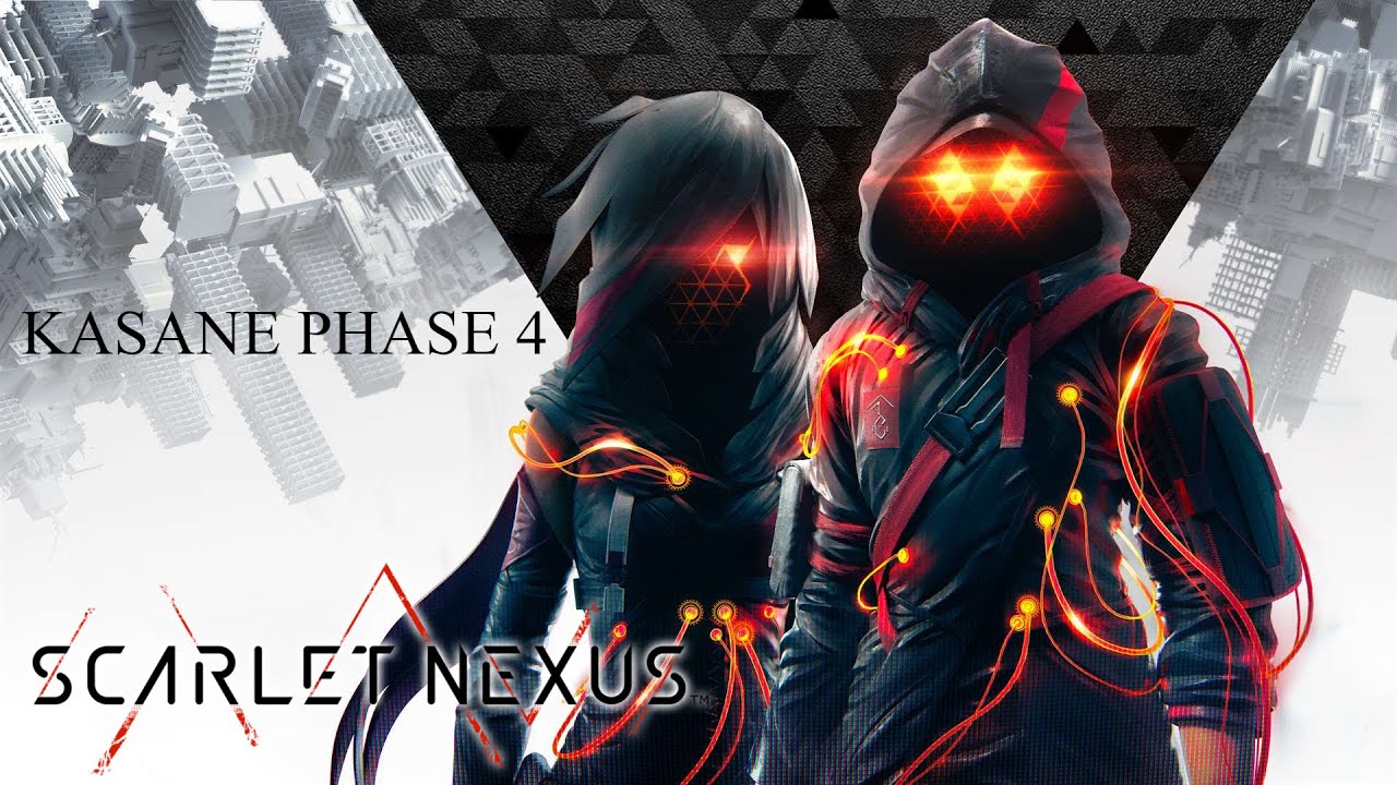 SCARLET NEXUS Full Gameplay Walkthrough [Kasane Phase 4]