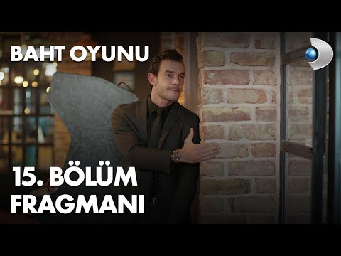 Baht Oyunu 15. Bölüm Fragmanı