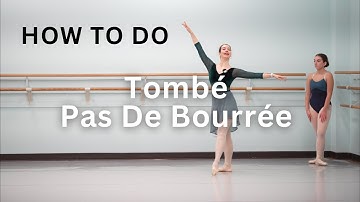 How To Do Tombé Pas De Bourrée