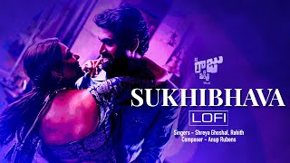 Sukhibhava | LoFi Mix | NRNM | Rana Daggubatti | Kajal Agarwal | Anup Rubens | Teja