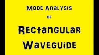 Mode Analysis of Rectangular Wave Guide in Hindi.