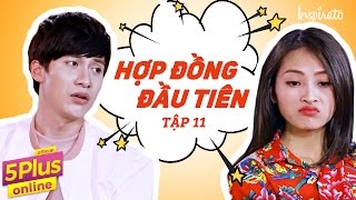 5Plus Online Tập 11: Hợp Đồng Đầu Tiên