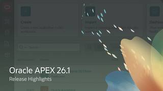 Oracle APEX 26.1: Build Smarter. Ship Faster. Stay in Control. Wealth