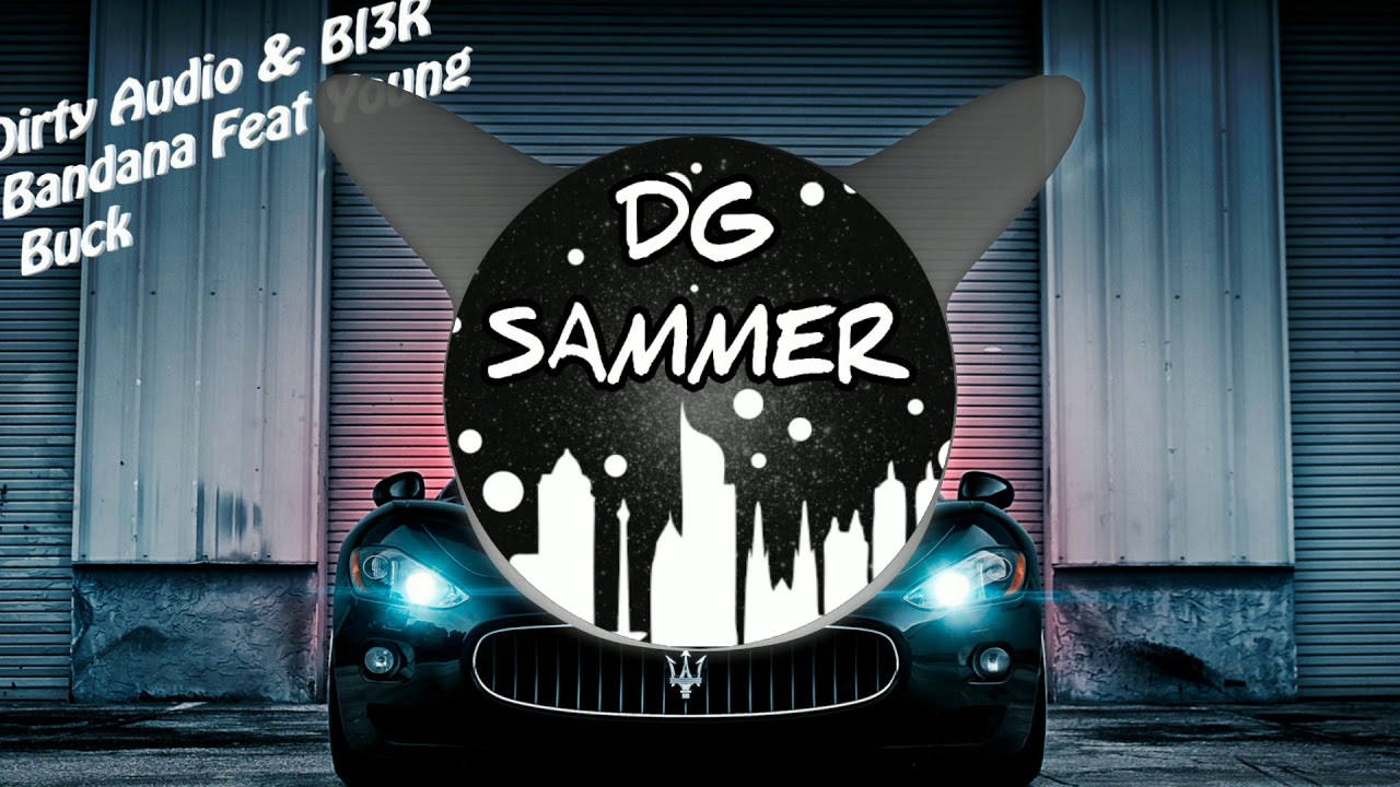 Dirty Audio & BI3R Bandand Feat Young Buck