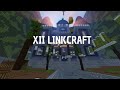 Xii  linkcraft