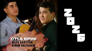 Wepa Caryyew & Keri̇m Soltanow - Otla Bi̇ri̇ni̇ Official Visualizer