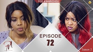 Pod et Marichou - Saison 2 - Episode 72