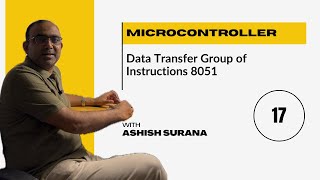 Lect 17 Data Transfer Group of Instructions 8051