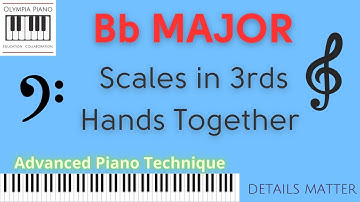 Bb Major Scales in 3rds PIANO How to Play (separated by a 3rd not 3rds in a single hand)