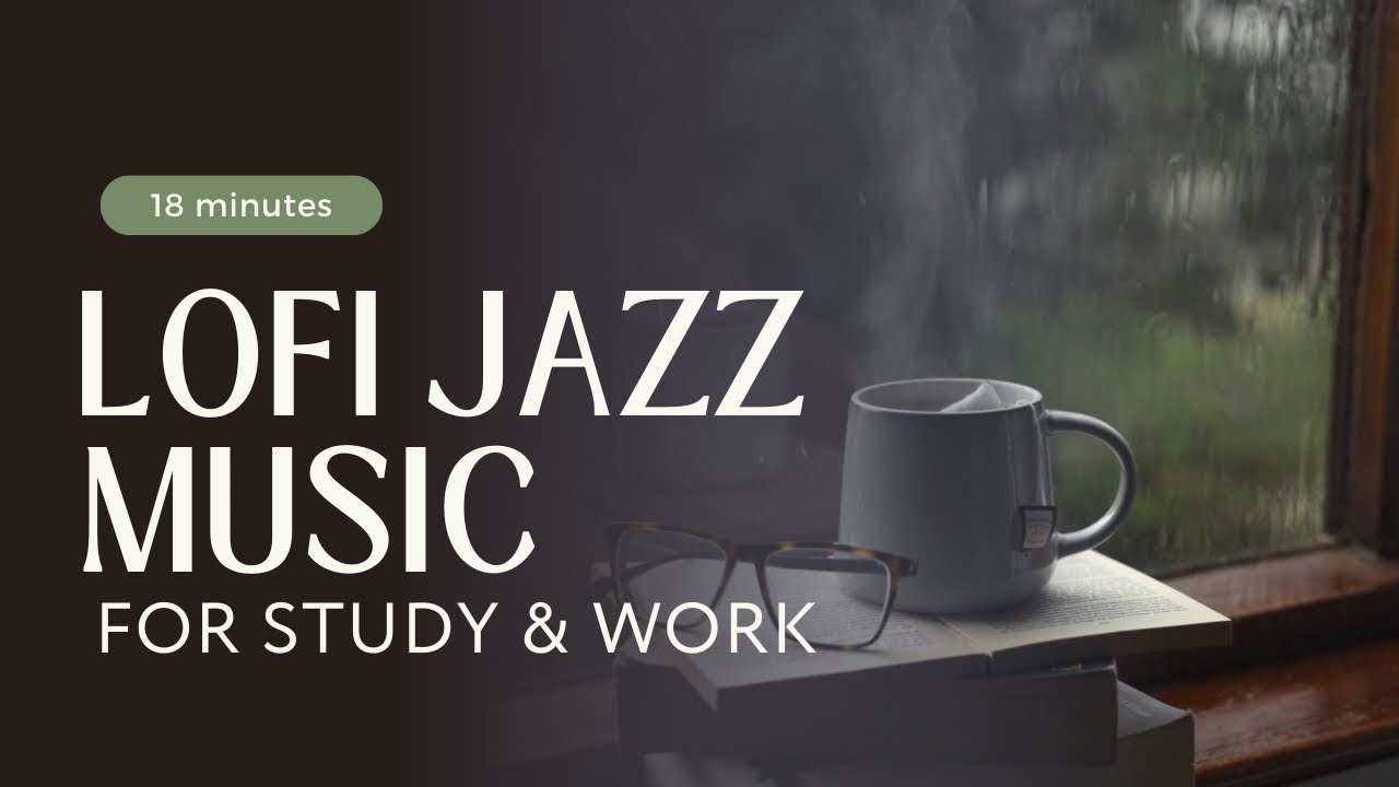 Lofi Jazz Music for study & work 🎶 - YouTube
