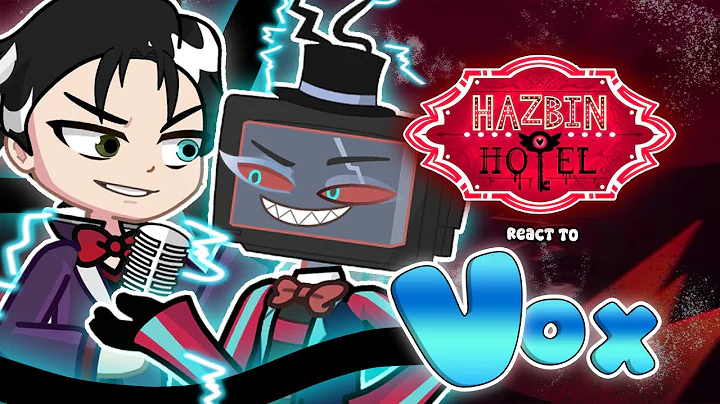 Hazbin hotel react to Vox / Vincent || Part 1/? || Hazbin hotel season 2 || Gacha react