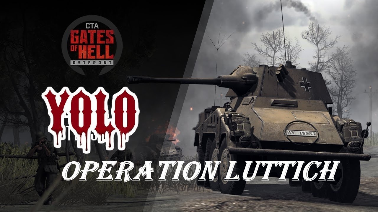 Call to Arms Gates of Hell liberation DLC:  Operation Luttich auf Hardcore