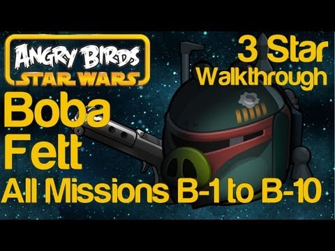 Angry Birds Star Wars All Boba Fett Missions B-1 to B-10 3 Star Walkthrough Jetpack Locations