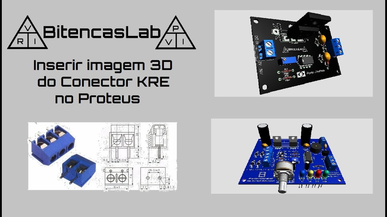 Inserir imagem 3D do conector KRE (TBLOCK) no Proteus, criando Package e Componente.