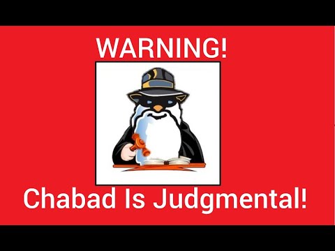 WARNING Chabad Is Judgmental
